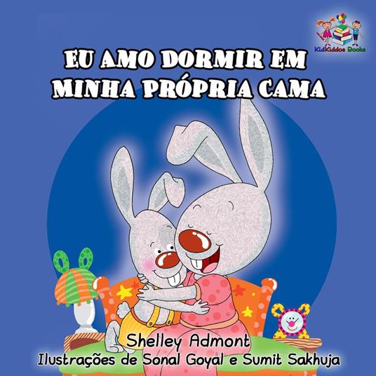 Eu Amo Dormir em Minha Própria Cama - Shelley Admont,S.A. Publishing - ebook