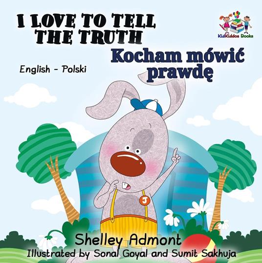 I Love to Tell the Truth (English Polish Bilingual Book)