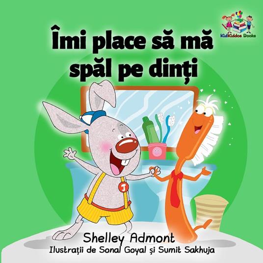 Îmi place sa ma spal pe din?i (I Love to Brush My Teeth Romanian Edition) - Shelley Admont - ebook