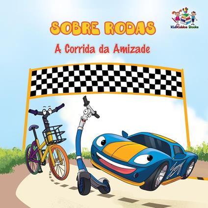 Sobre Rodas A Corrida da Amizade - S.A. Publishing - ebook