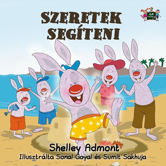 Szeretek segíteni - Shelley Admont,S.A. Publishing - ebook