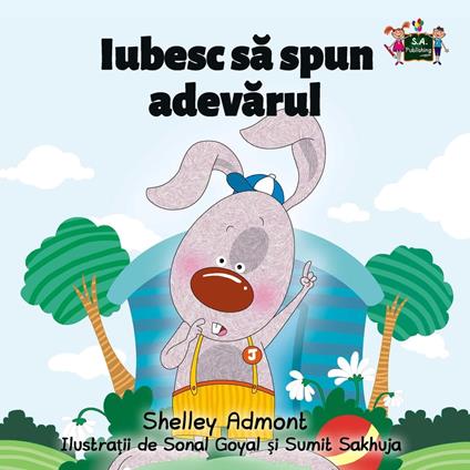 Iubesc sa spun adevarul (I Love to Tell the Truth - Romanian edition) - Shelley Admont,KidKiddos Books - ebook