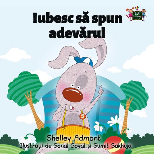 Iubesc sa spun adevarul (I Love to Tell the Truth - Romanian edition) - Shelley Admont,KidKiddos Books - ebook