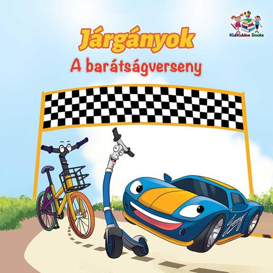 Járgányok A barátságverseny - KidKiddos Books,Inna Nusinsky - ebook