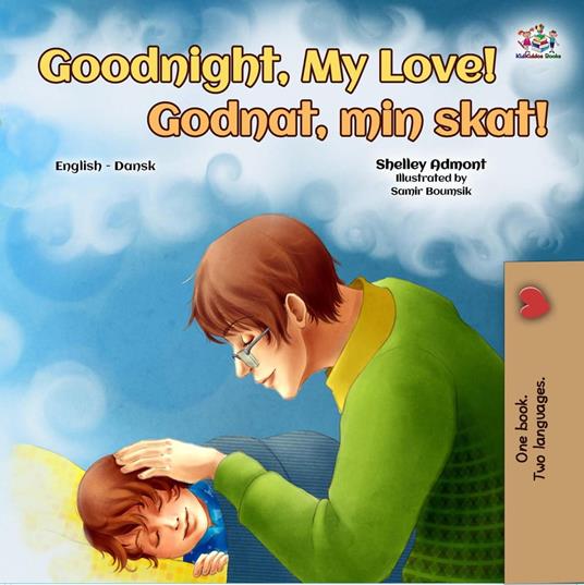 Goodnight, My Love! (English Danish Bilingual Book