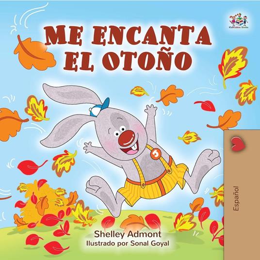 Me encanta el Otoño - Shelley Admont,KidKiddos Books - ebook