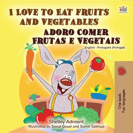 I Love to Eat Fruits and Vegetables Adoro Comer Frutas e Vegetais