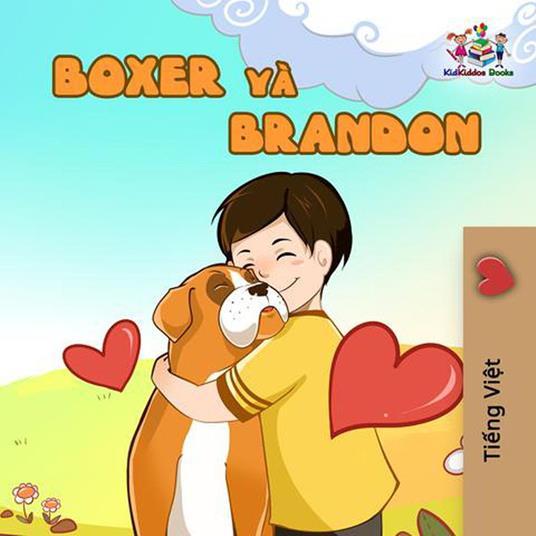 Boxer và Brandon - KidKiddos Books,Inna Nusinsky - ebook