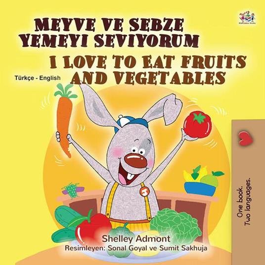 Meyve ve Sebze Yemeyi Seviyorum I Love to Eat Fruits and Vegetables