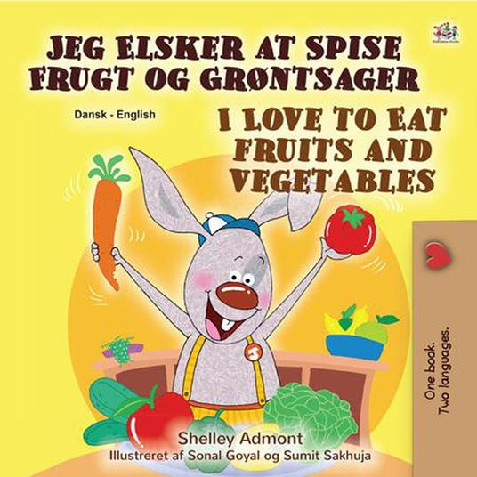 Jeg Elsker at Spise Frugt og Grøntsager I Love to Eat Fruits and Vegetables