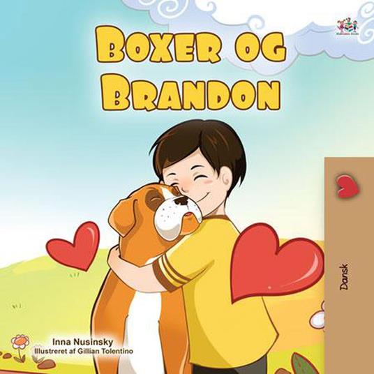 Boxer og Brandon - KidKiddos Books,Inna Nusinsky - ebook