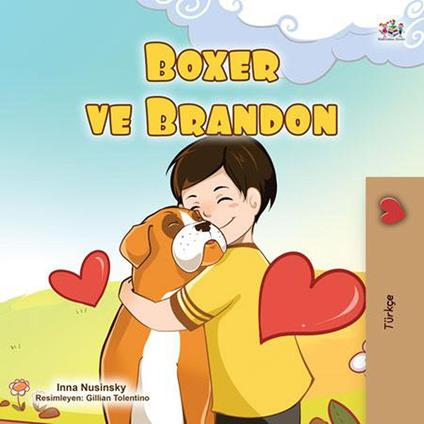 Boksör ve Brandon - KidKiddos Books,Inna Nusinsky - ebook