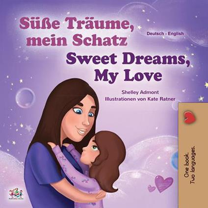 Süße Träume, mein Schatz! Sweet Dreams, My Love!