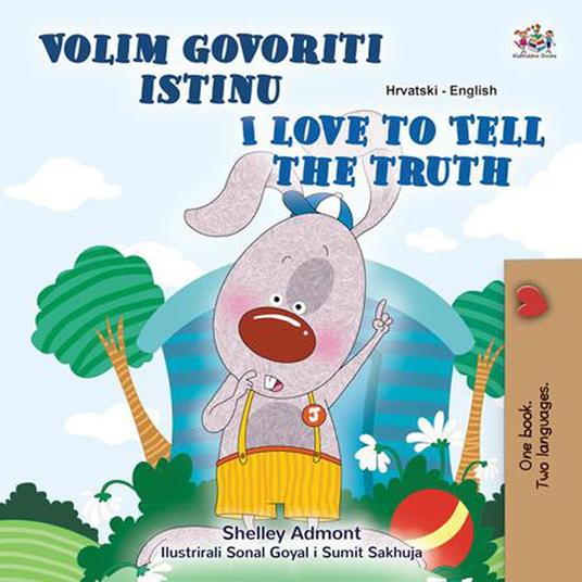 Volim govoriti istinu I Love to Tell the Truth