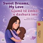 Sweet Dreams, My Love Gjumë të ëmbël, e dashura ime