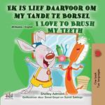 Ek is Lief daarvoor om my Tande te Borsel I Love to Brush My Teeth