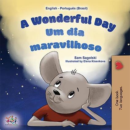 A Wonderful Day Um dia maravilhoso