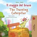 Il viaggio del bruco The Traveling Caterpillar