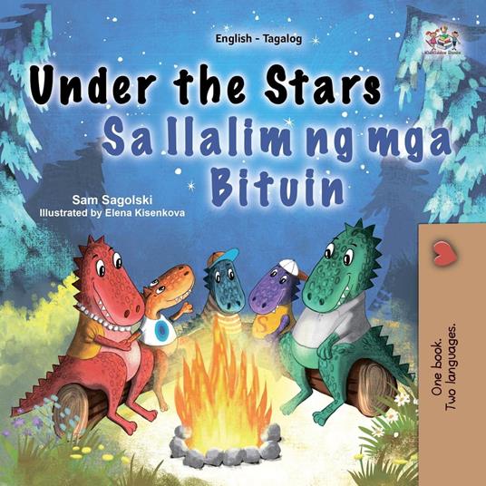 Under the Stars Sa Ilalim ng mga Bituin - KidKiddos Books,Sam Sagolski - ebook