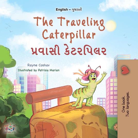 The Traveling Caterpillar ??????? ???????? - KidKiddos Books,Rayne Coshav - ebook