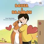 Boxer e Brandon (Italian Only)