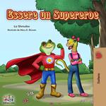 Essere un Supereroe (Italian Only)