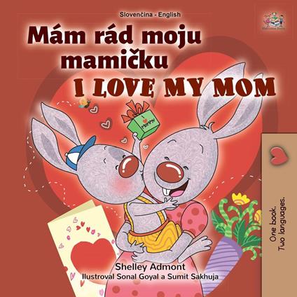 Mám rád moju mamicku I Love My Mom - Shelley Admont,KidKiddos Books - ebook