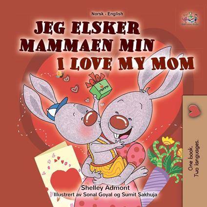 Jeg elsker mammaen min I Love My Mom - Shelley Admont,KidKiddos Books - ebook