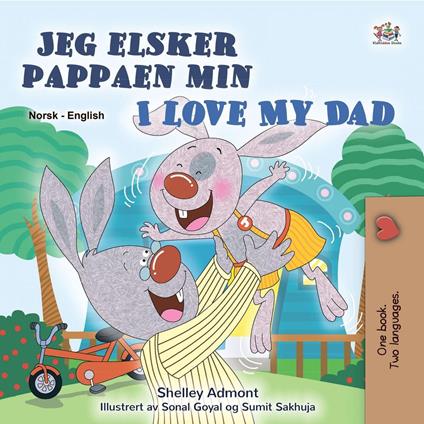 Jeg er glad i Pappa I Love My Dad - Shelley Admont,KidKiddos Books - ebook