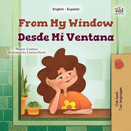 From My Window Desde Mi Ventana - KidKiddos Books,Rayne Coshav - ebook