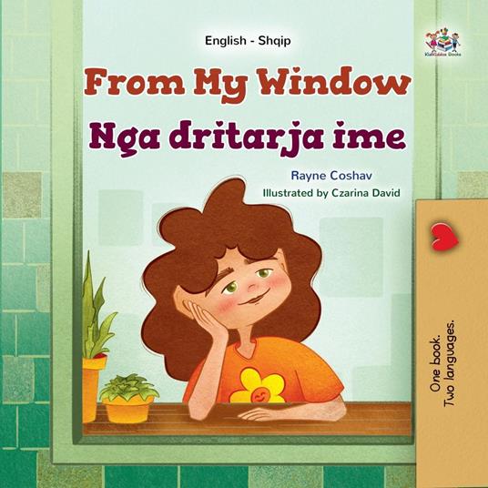 From My Window Nga Dritarja Ime - KidKiddos Books,Rayne Coshav - ebook