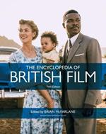 The Encyclopedia of British Film: Fifth Edition