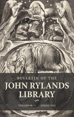 Bulletin of the John Rylands Library 98/1: The Artist of the Future Age: William Blake, Neo-Romanticism, Counterculture and Now - cover