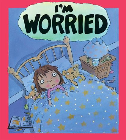 I'm Worried - Brian Moses,Mike Gordon - ebook