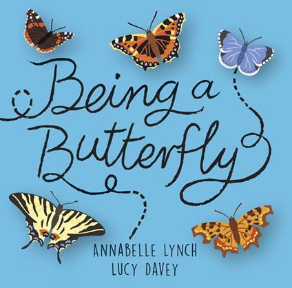 Being a Butterfly - Annabelle Lynch - ebook