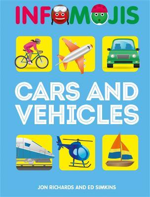 Infomojis: Cars and Vehicles - Jon Richards,Ed Simkins - cover