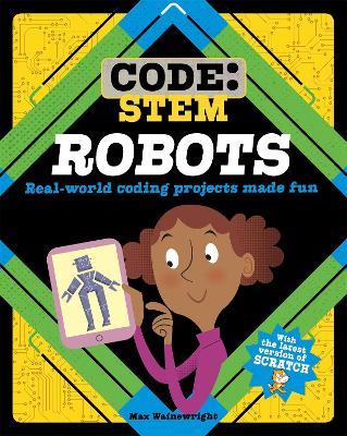 Code: STEM: Robots - Max Wainewright - cover