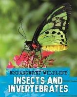 Endangered Wildlife: Rescuing Insects and Invertebrates - Anita Ganeri - cover