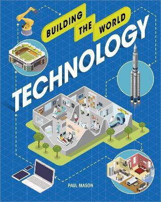 Building the World: Technology - Paul Mason - cover