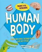 Quick Fix Science: Human Body - Paul Mason - cover