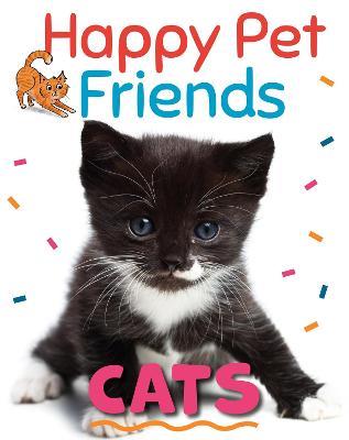 Happy Pet Friends: Cats - Katie Woolley - cover