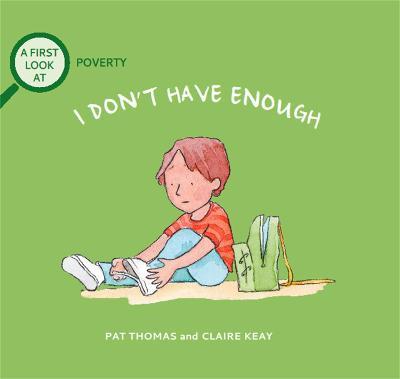 A First Look At: Poverty: I Don't Have Enough - Pat Thomas - cover