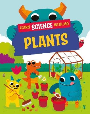 Learn Science with Mo: Plants - Paul Mason - cover