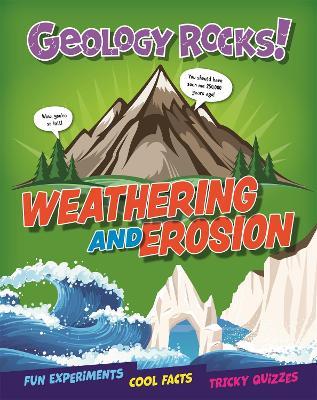 Geology Rocks!: Weathering and Erosion - Claudia Martin - cover