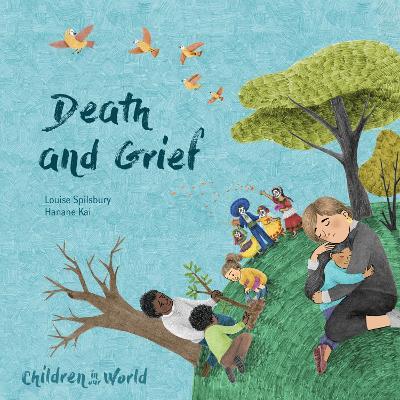 Children in Our World: Death and Grief - Louise Spilsbury - cover