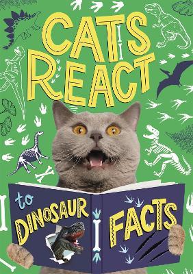 Cats React to Dinosaur Facts - Izzi Howell - cover