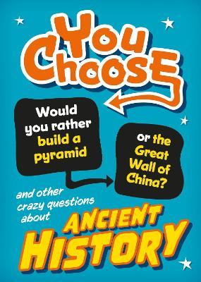 You Choose: Ancient History - Alex Woolf - cover