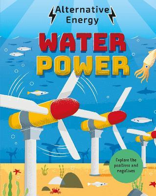 Alternative Energy: Water Power - Louise Kay Stewart - cover