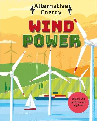 Alternative Energy: Wind Power - Louise Kay Stewart - cover