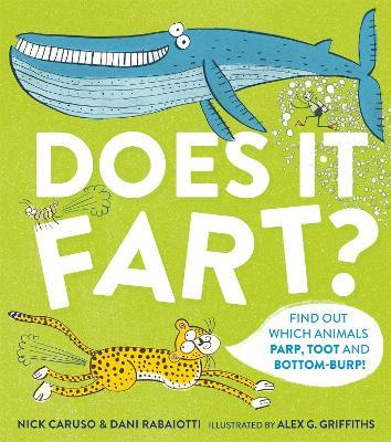 Does It Fart? - Nick Caruso,Dani Rabaiotti - cover